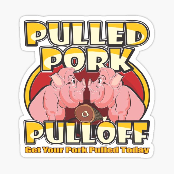 Pulled Pork Stickers Redbubble