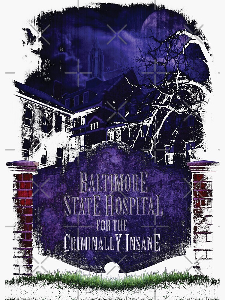 "Silence of the Lambs Baltimore State Hospital " Sticker by