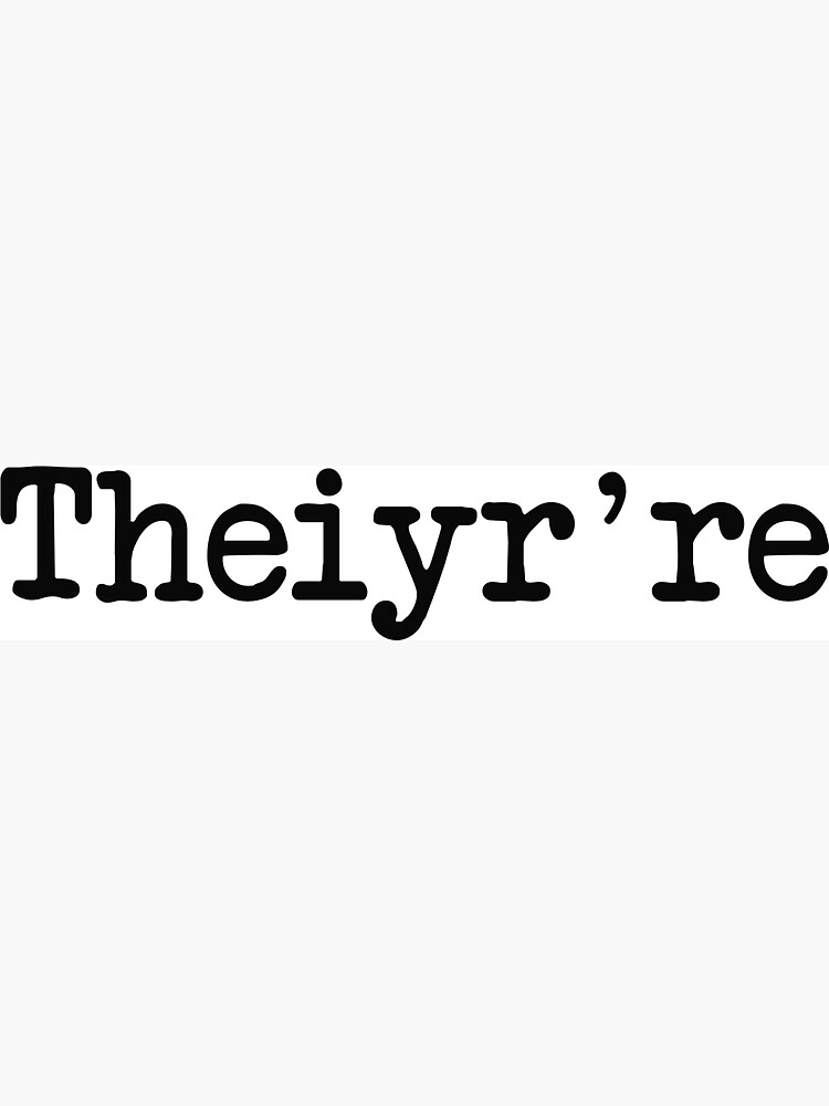 Thumbnail 3 of 3, Magnet, Theiyr're Their There They're Grammer Typo designed and sold by TheShirtYurt.