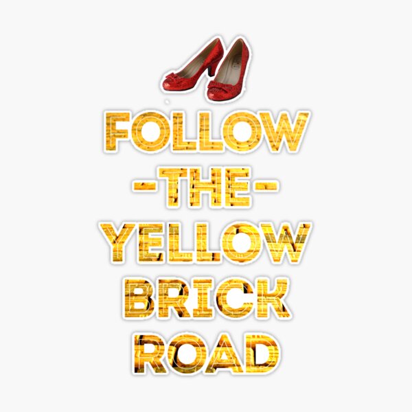 Follow the yellow brick road' lyrics  Yellow brick road, Brick road, Free  post