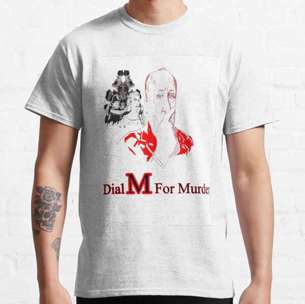 Dial M for Murder Classic T-Shirt