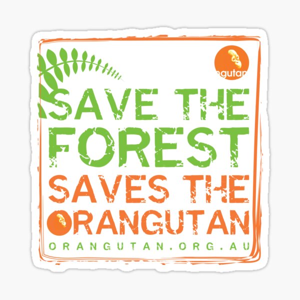 Item preview, Save the Forest designed and sold by The Orangutan Project.
