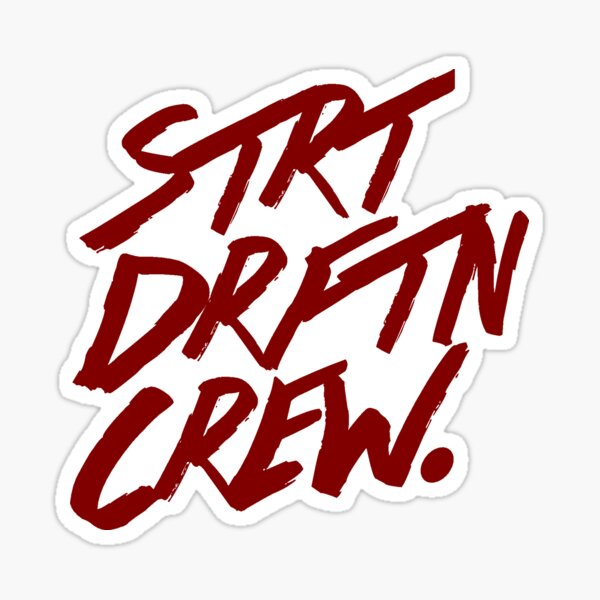 STRTDRFTNCREW. Sticker Sticker