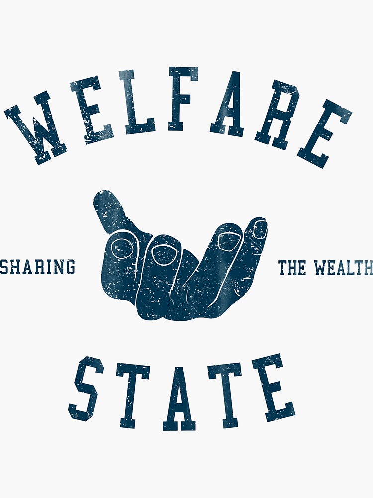 welfare-state-sticker-for-sale-by-medallion-redbubble