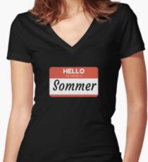 Sommer Name Label Hello My Name Is Sommer Gift For Sommer or for a female you know called Sommer Women's Fitted V-Neck T-Shirt
