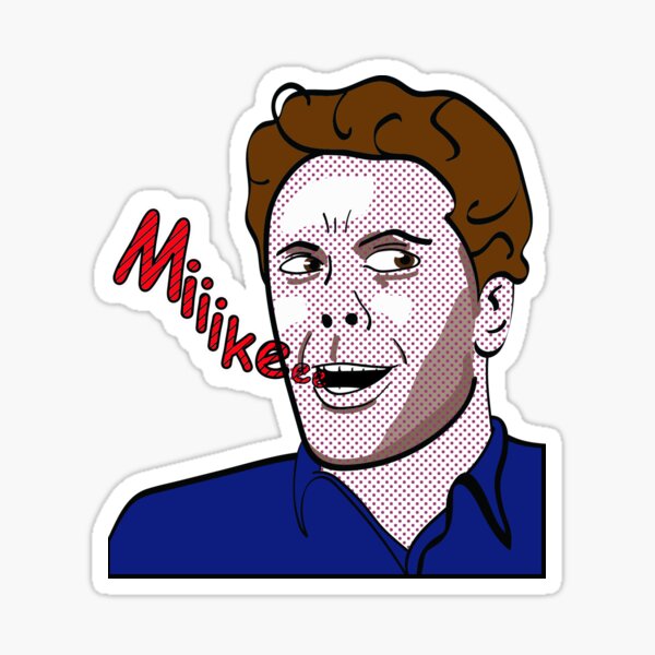 Miiiikeee.. Sticker