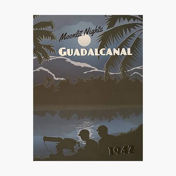 Guadalcanal 1942 - Moonlit Night Travel Poster Photographic Print