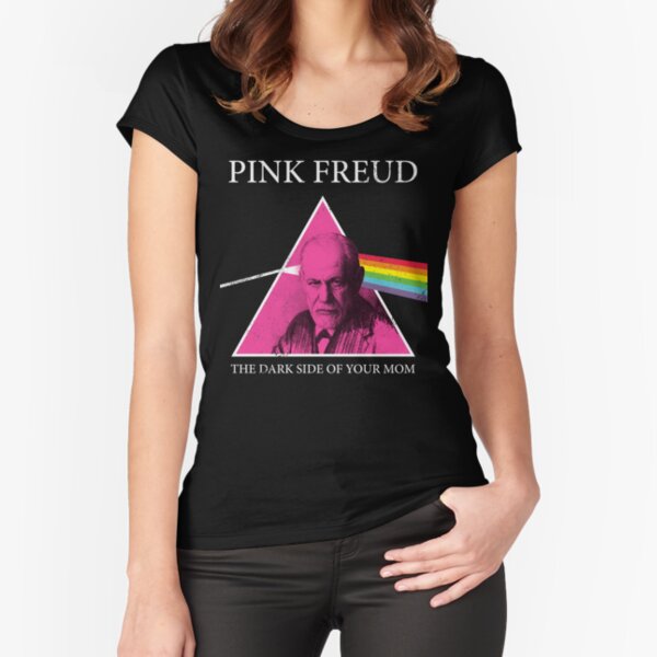 Pink Freud Dark Side Of Your Mom Fitted Scoop T-Shirt