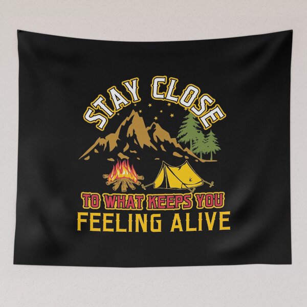 Item preview, Stay Close To What Keeps You Feeling Alive designed and sold by sabertronics.