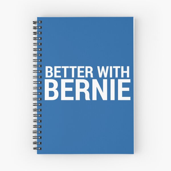 Item preview, Better With Bernie - Bernie Sanders President 2016 designed and sold by Four4Life.