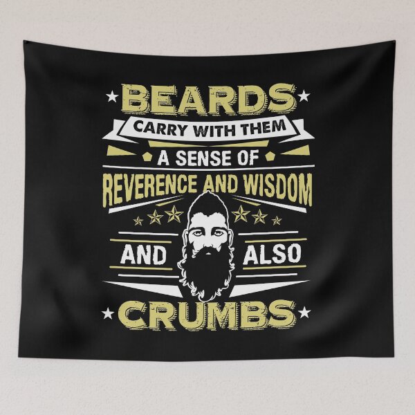 Item preview, Beards Carry A Sense Of Wisdom And Crumbs designed and sold by sabertronics.