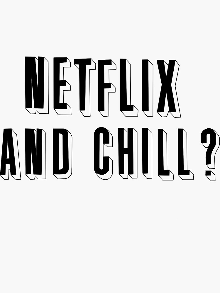 and chill" Sticker by bigosodesign Redbubble