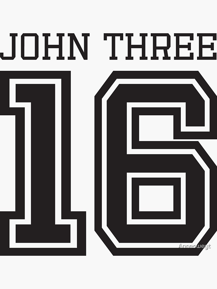 john-three-sixteen-sticker-for-sale-by-anneoweyt-redbubble