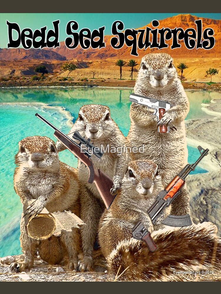 Dead Sea Squirrels by EyeMagined