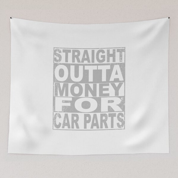 Item preview, Car Lovers product - Straight Outta Money For Parts - Hobby Gift designed and sold by stuch75.
