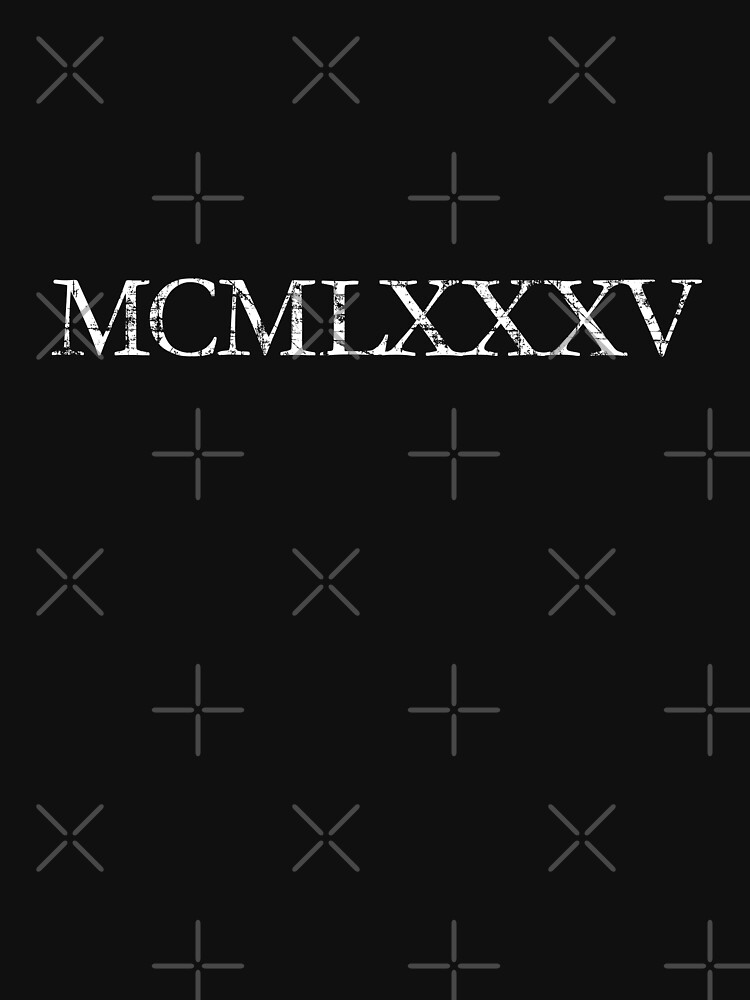 mcmlxxxv t shirt