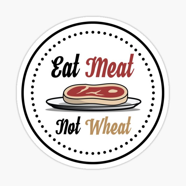 Item preview, Eat Meat Not Wheat Paleo Diet Shirt Design designed and sold by GlutenFreeGear.