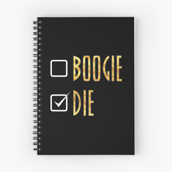 Item preview, BOOGIE, or DIE! designed and sold by GaffaMondo.