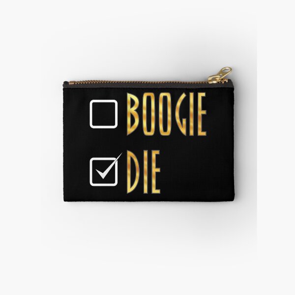 Item preview, BOOGIE, or DIE! designed and sold by GaffaMondo.
