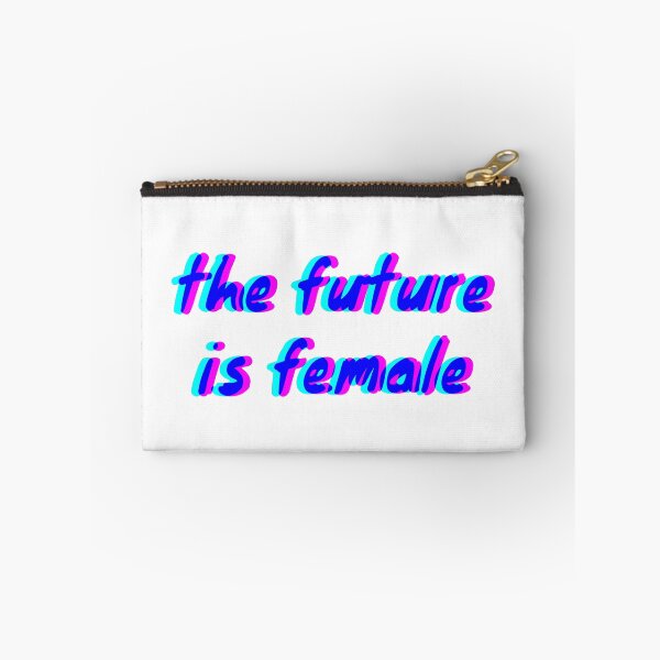 Item preview, the future is female designed and sold by mbalo.