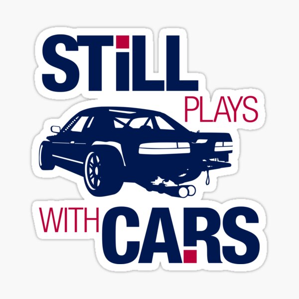 "Still plays with cars (6)" Sticker for Sale by PlanDesigner Redbubble