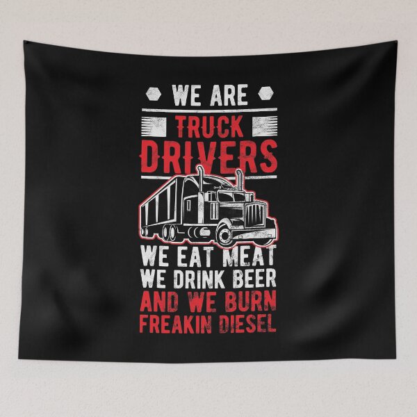 Item preview, Trucker We are Truck Drivers Eat Meat Drink Beer Birthday Gift designed and sold by haselshirt.