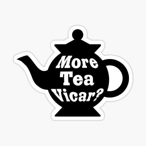 "Teapot More tea Vicar? Black and White" Sticker by Artberry