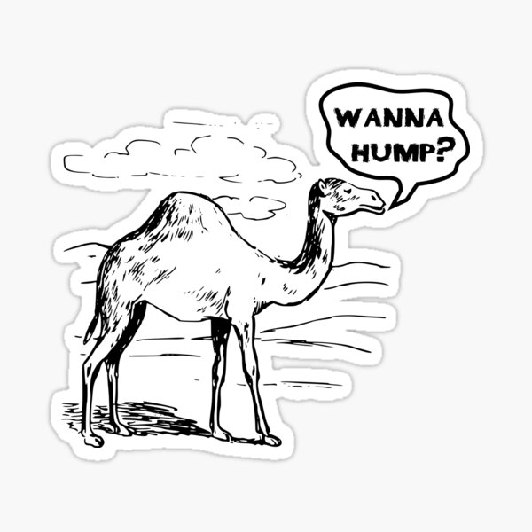 Do You Wanna Hump? Sticker