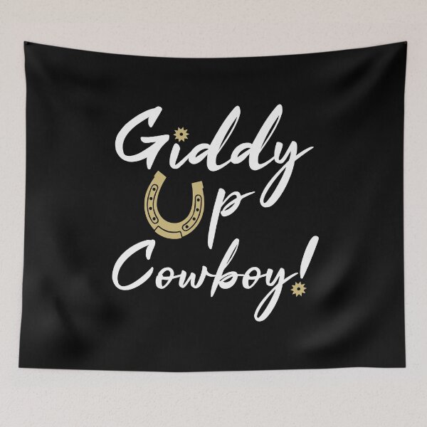 Item preview, Giddy Up Cowboy designed and sold by sabertronics.