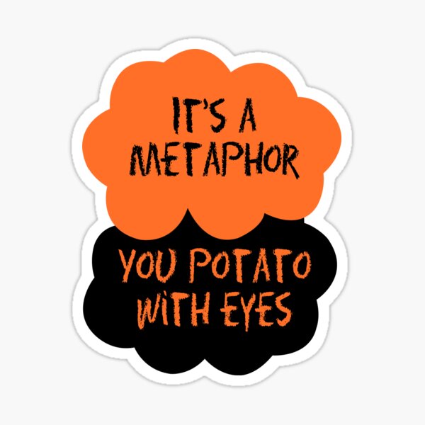 Item preview, It's A Metaphor designed and sold by LiamSux.