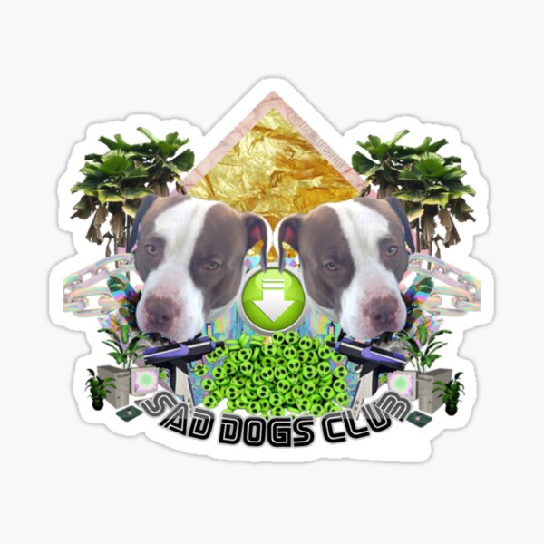 Sad Dogs Club Sticker