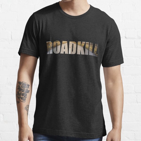 roadkill dog shirt