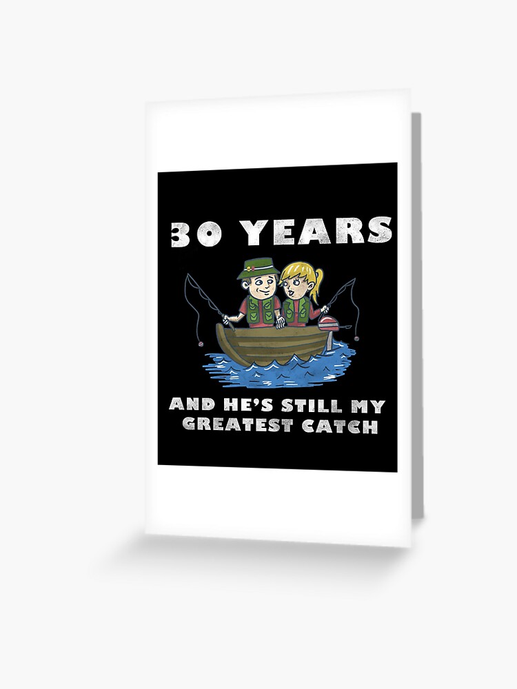Anniversary 30 Couple Fishing Wife Husband Gift Greeting Card for