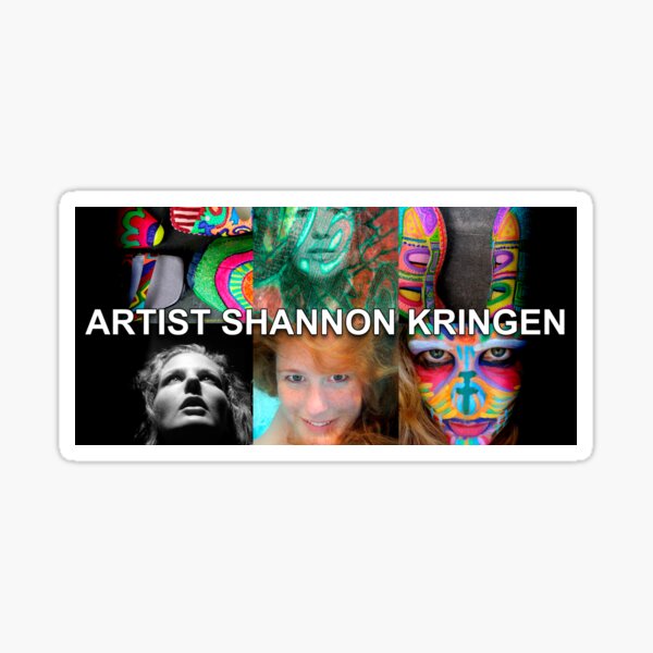 Artist Shannon Kringen Sticker