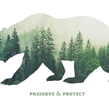 Artwork thumbnail, Preserve & Protect Nature Double Exposure Bear Silhouette Trees Forest Save the Environment Climate Change Wilderness Hiking Camping by lanynx design