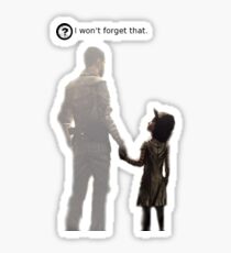I won't forget this. Sticker