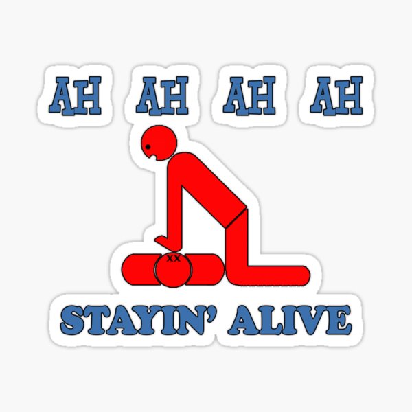 Stayin Alive Stickers for Sale | Redbubble