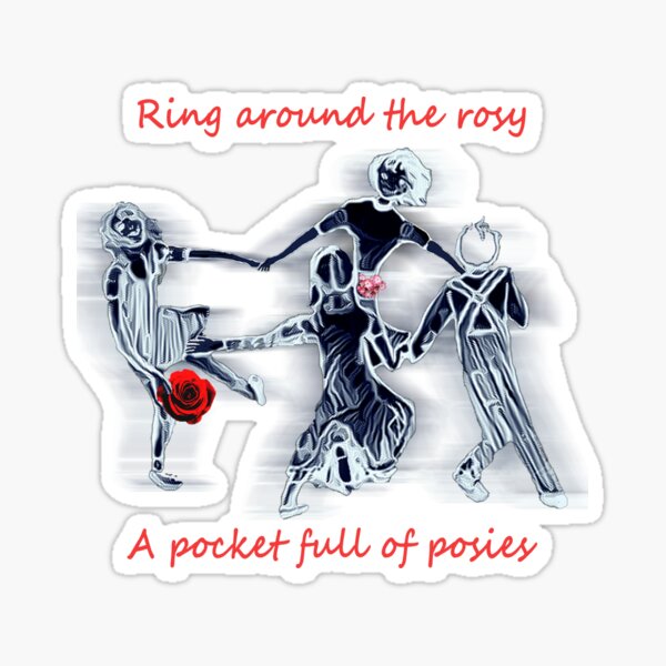 Ring Around the Rosy Sticker
