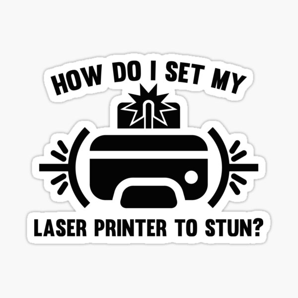 "Laser Printer" Sticker by AmazingVision Redbubble