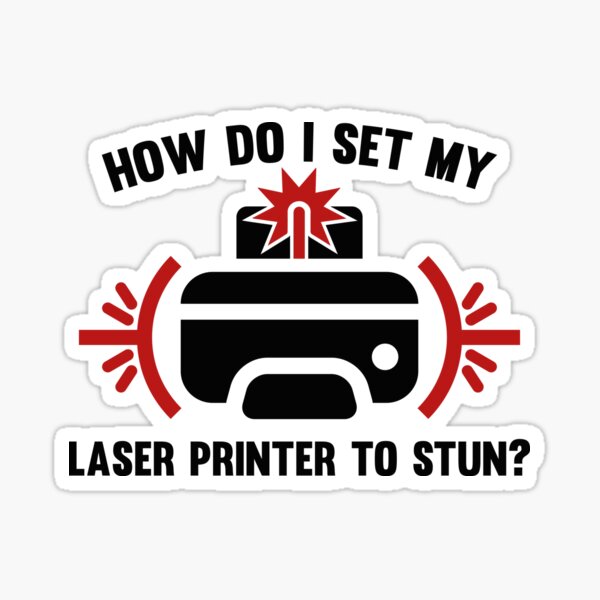 "Laser Printer" Sticker by AmazingVision Redbubble