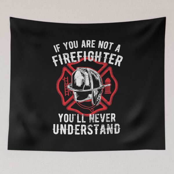 Item preview, If Not A firefighter You'll Never Understand Birthday Gift designed and sold by haselshirt.