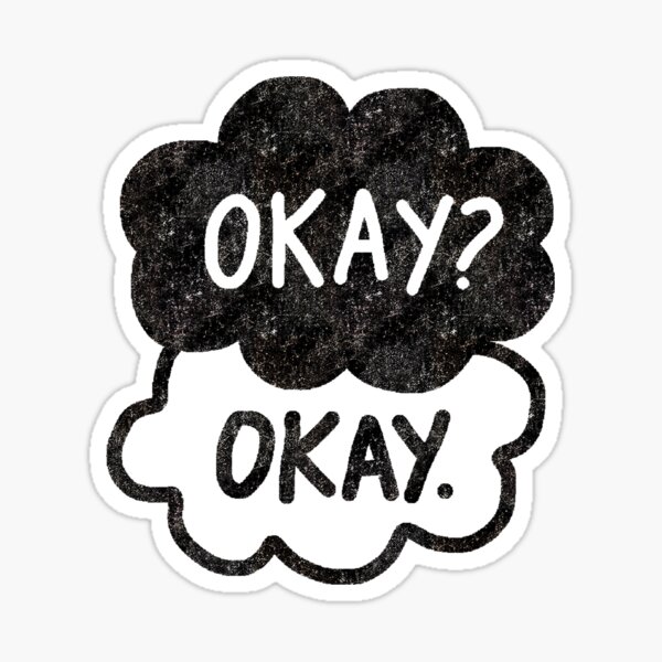 Item preview, OKAY? OKAY THE FAULT IN OUR STARS SHIRT PULLOVER SWEATSHIRT HOODIE MALE FEMALE designed and sold by madebydidi.