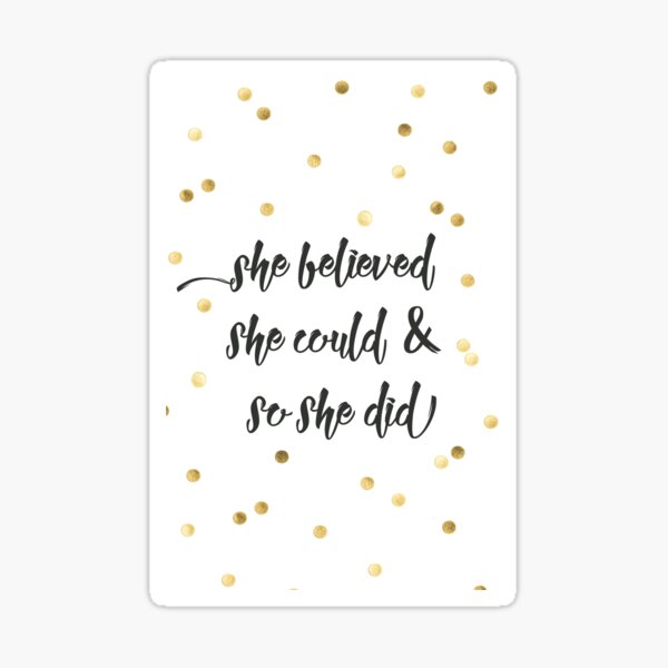 Item preview, She believed she could & so she did designed and sold by cjah.