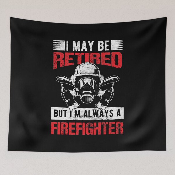 Item preview, Firefighter Retired But Always A Firefighter Birthday Gift designed and sold by haselshirt.