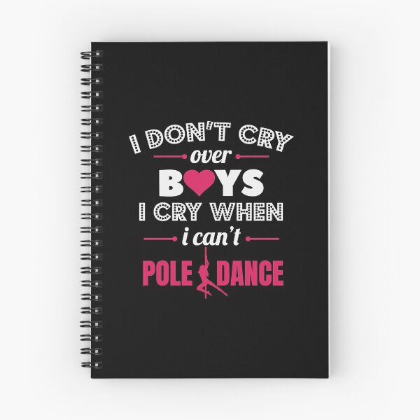 Item preview, Pole Dance Shirt Don't Cry Over Boys I Cry When Can't Pole Dance Gift Tee designed and sold by haselshirt.