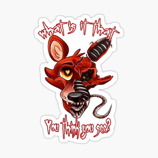 Five Nights at Freddy's - FNAF 4 - Nightmare Foxy - Fredbear - Sticker