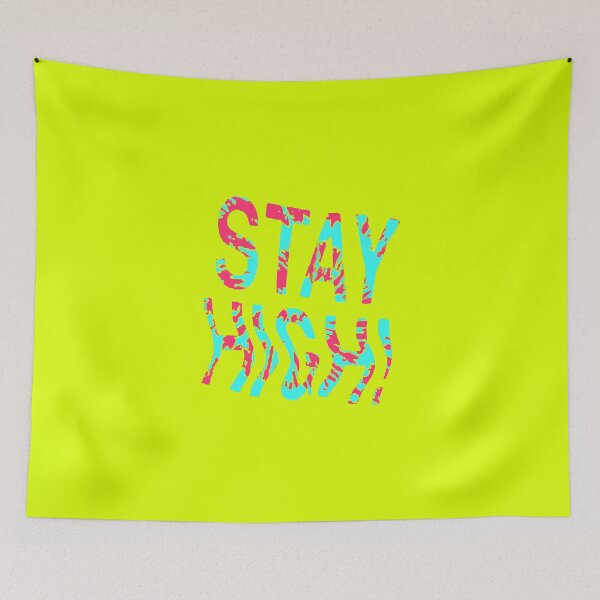 Item preview, STAY HIGH! II designed and sold by CharlieCreator.