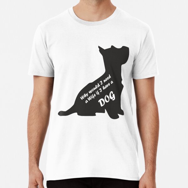 Cairn Why would I need a Wife Black Premium T-Shirt