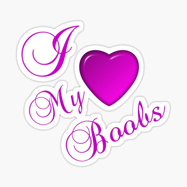 ټ♥I Love Boobs-Breasts-Kiss Boobs♥ټ' Sticker