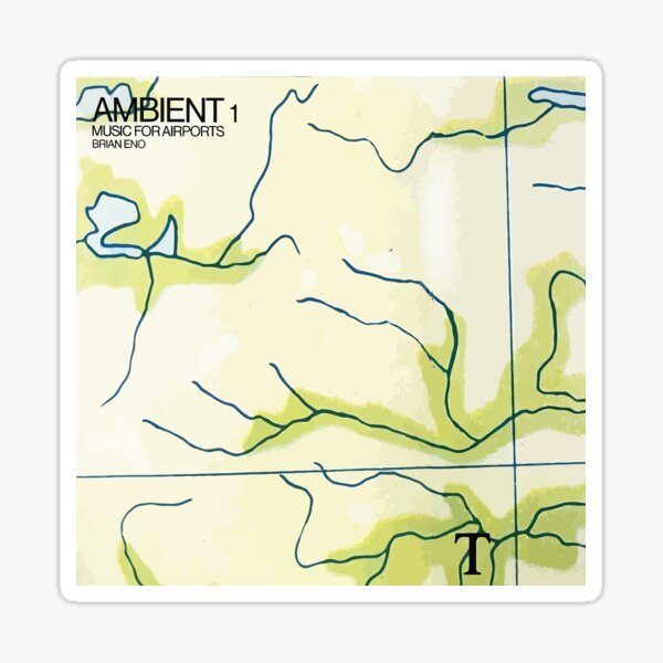 Ambient 1, Music For Airports Sticker